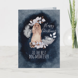 Christmas Dog Mom Cocker Spaniel Holiday Card