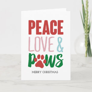 Christmas Dog Puns Santa Dogs Peace Love and Paws Card