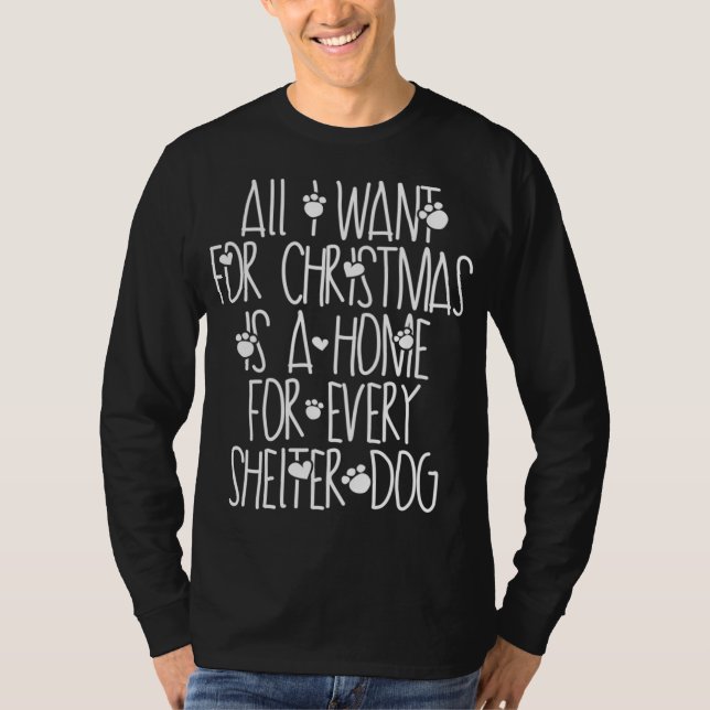 Christmas Dog Rescue A Home For Every Shelter Dog T-Shirt (Front)