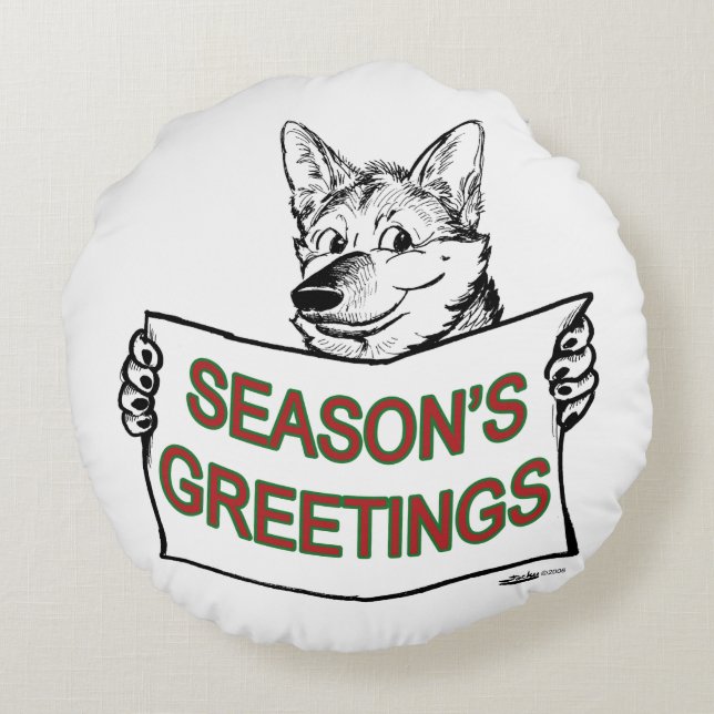 Christmas Dog:  Season's Greetings! Round Pillow (Back)