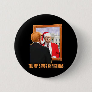 Christmas Donald Trump President 2024 Trump Saves  Button