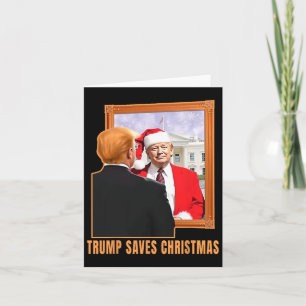 Christmas Donald Trump President 2024 Trump Saves  Card