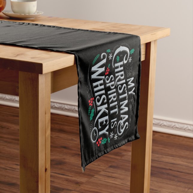 Christmas Drinking Whiskey Lovers Drinker Saying  Short Table Runner (In Situ)