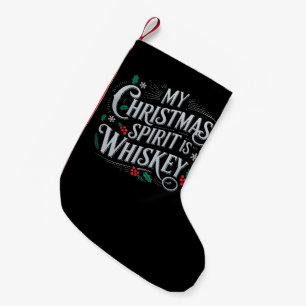 Christmas Drinking Whiskey Lovers Drinker Saying Small Christmas Stocking