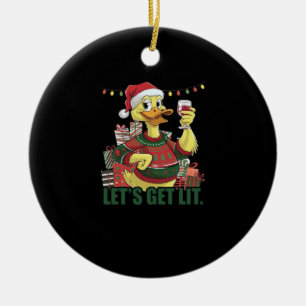 Christmas Duck, Let's Get Lit Ceramic Ornament