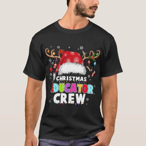 Christmas Educator Crew Santa Hat Xmas Light T_Shirt