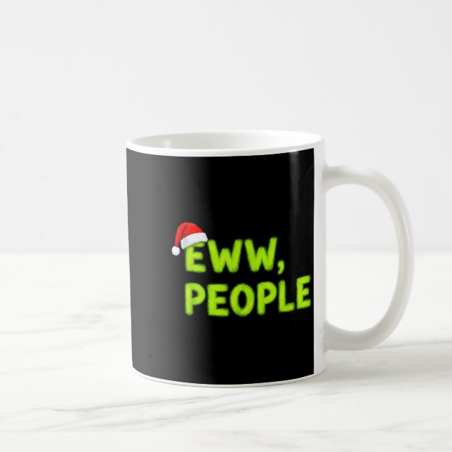 Christmas Eww, People Funny Sarcastic Santa Hat Xm Coffee Mug (Right)