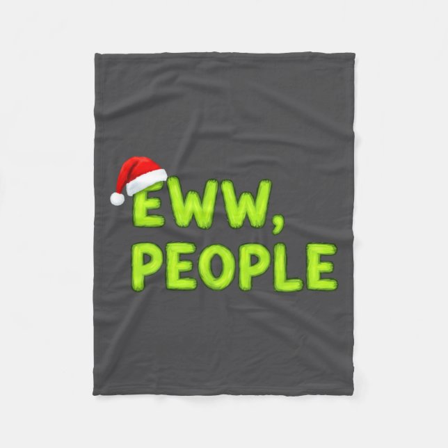 Christmas Eww, People Funny Sarcastic Santa Hat Xm Fleece Blanket (Front)