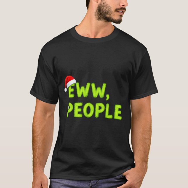 Christmas Eww, People Funny Sarcastic Santa Hat Xm T-Shirt (Front)