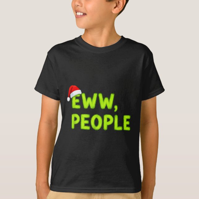 Christmas Eww, People Funny Sarcastic Santa Hat Xm T-Shirt (Front)