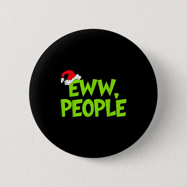 Christmas Eww People Mens Women Funny Santa Hat Gr Button (Front)