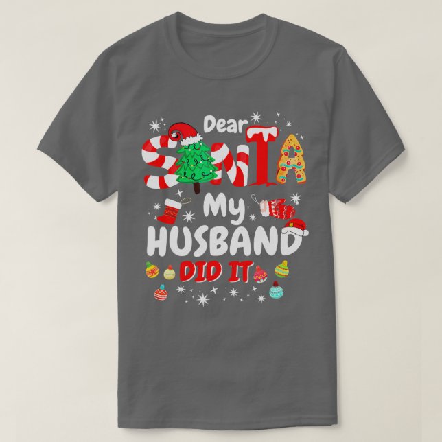 Christmas Family Dear Santa My Sister Did It 1  T-Shirt (Design Front)