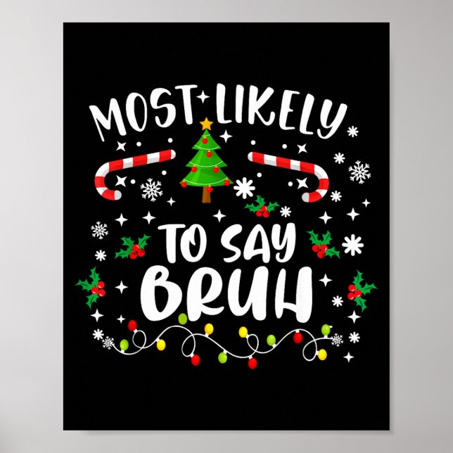 Christmas Family Matching Group Kids Most Likely T Poster (Front)