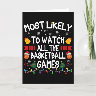 Christmas Family Most Likely Watch All The Sketll Card