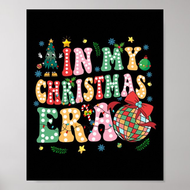 Christmas Family Pajamas In My Christmas Era Xmas  Poster (Front)