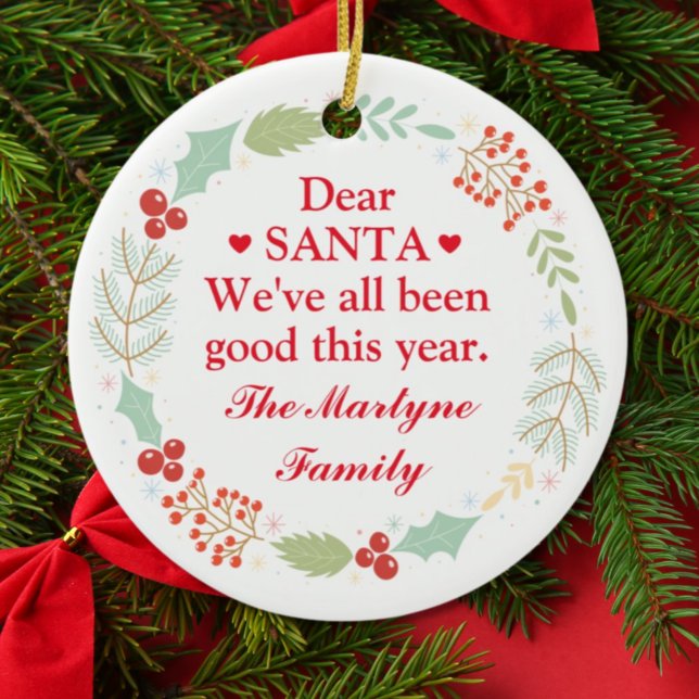 Christmas Family Photo Wreath Santa Been Good Ceramic Ornament (Creator Uploaded)