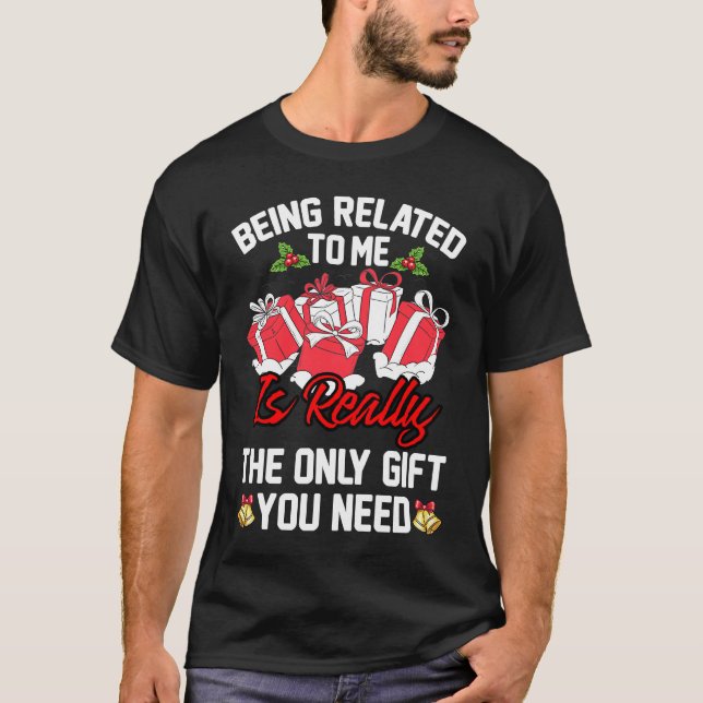 Christmas Family Xmas Pyjamas  Being Related To Me T-Shirt (Front)