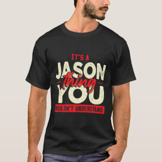 Christmas Fathers Day Birthday Name Jason T-Shirt