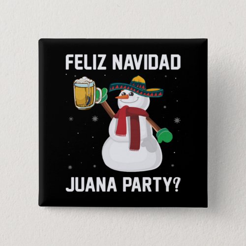 Christmas Feliz Navidad Juana Party Cool Mexican Button