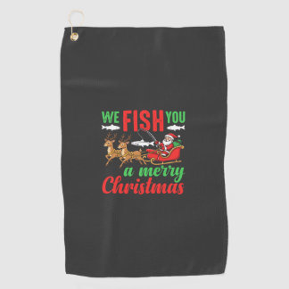 Christmas Fishing Merry Fish You Golf Towel