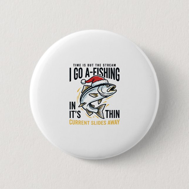 Christmas Fishing Stream Quote Design Button (Front)