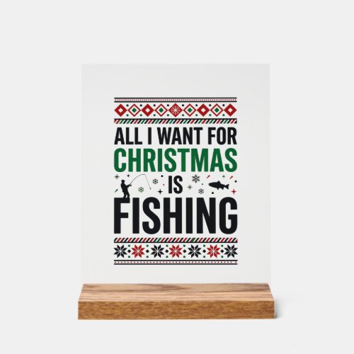 Christmas Fishing Ugly Sweater Design Acrylic Sign