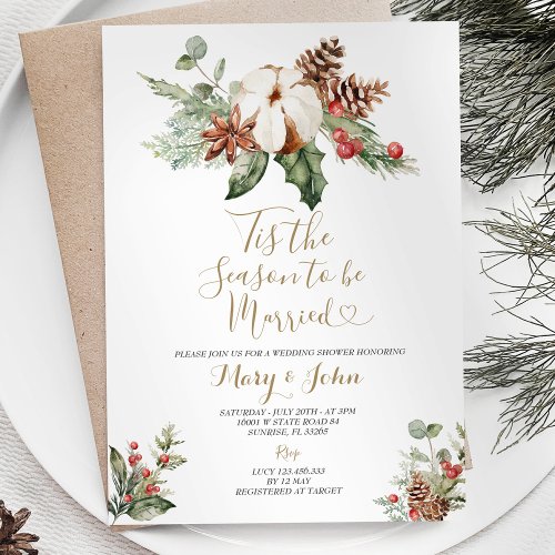 Christmas Floral Tis the Season to Be Married Invitation
