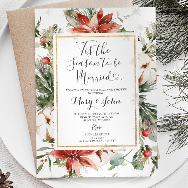 Christmas Floral Tis the Season to Be Married Invitation (Creator Uploaded)