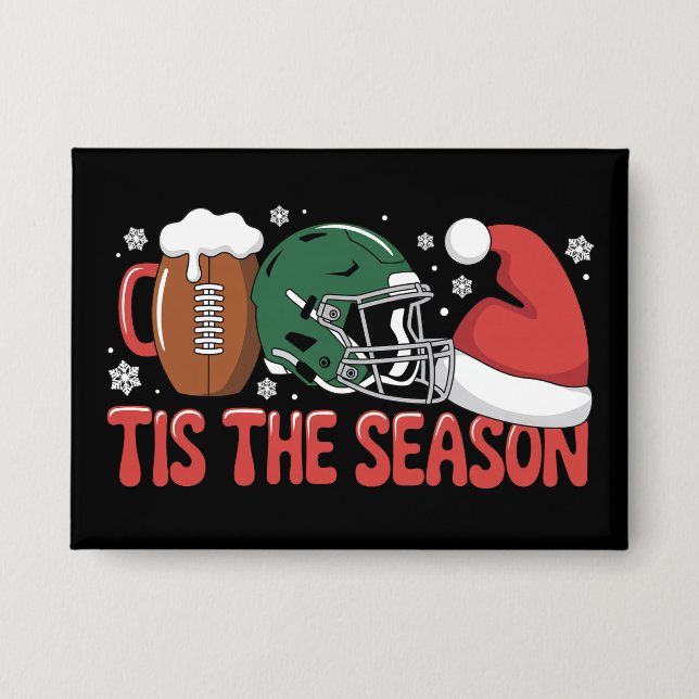 Christmas Football Tis the Season Sports Holiday  Button (Front)