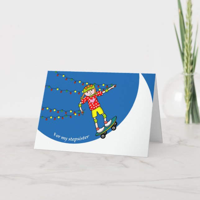 Christmas for Stepsister, Skateboarder and Lights Holiday Card (Front)