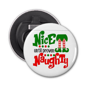 **CHRISTMAS FOR THE NAUGHTY** BOTTLE OPENER
