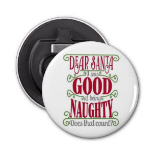 **CHRISTMAS FOR THE NAUGHTY** BOTTLE OPENER