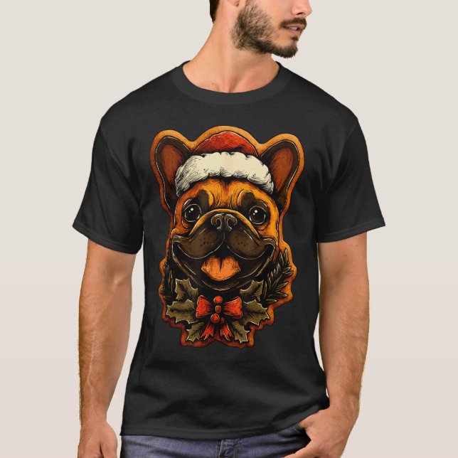Christmas French Bulldog With Santa Hat Gingerbrea T-Shirt (Front)