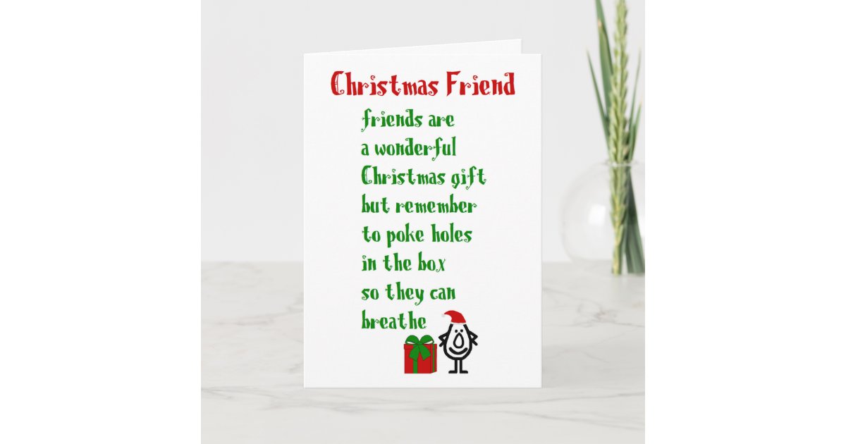 Christmas Friend A Funny Merry Christmas Poem Card