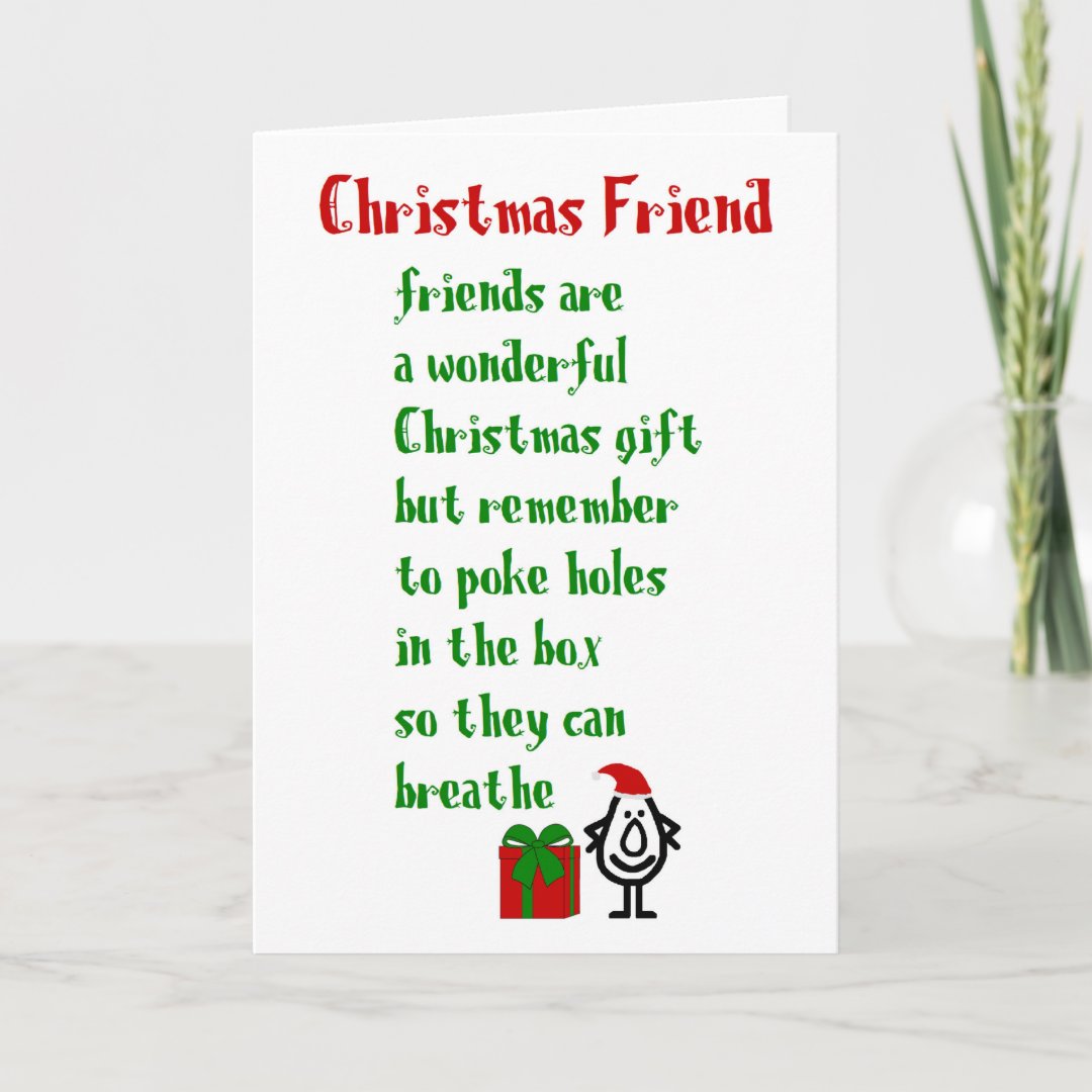 Christmas Friend, A Funny Merry Christmas Poem Card | Zazzle