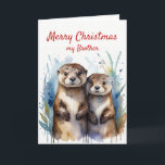 Christmas Fun Otter Wonderful Brother Holiday Card<br><div class="desc">Christmas Otterly Wonderful Brother Silly but full of love Merry Christmas</div>