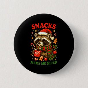 Christmas Funny Cute Feral Raccoon Snacks Make Me  Button