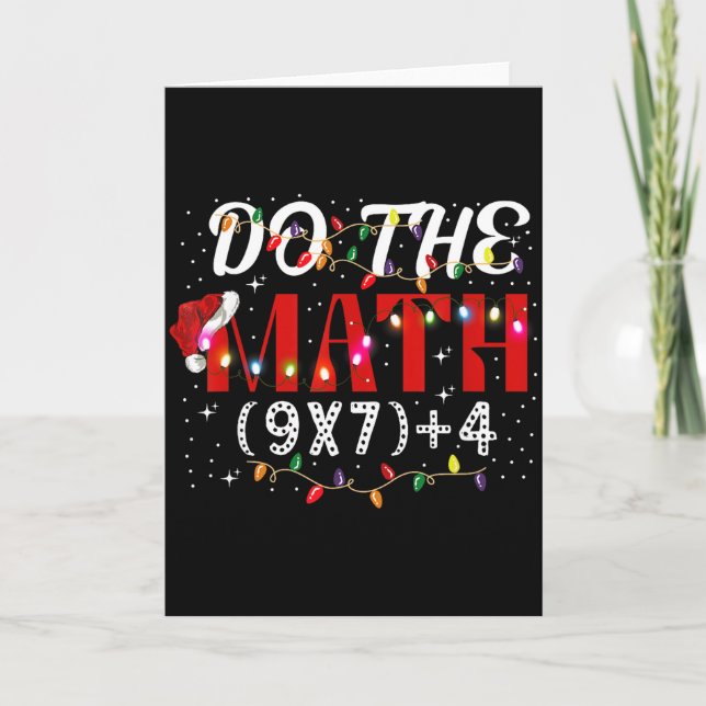 Christmas Funny Do The Math Meme (9x7)+4 Gift Lear Card (Front)