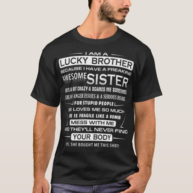 Christmas Funny For Brother From Sister I Am A Luc T-Shirt (Front)