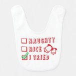 Christmas Funny Naughty or Nice or Tried List Baby Bib