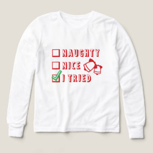Christmas Funny Naughty or Nice or Tried List Tri-Blend Shirts