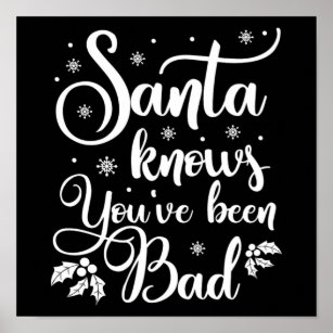 Christmas Funny Quote Santa Knows Xmas Humor Poster