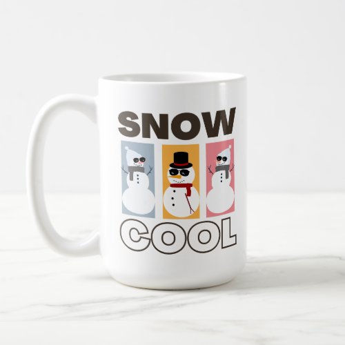 Christmas Funny Quote Snow Cool Colorful Snowman Coffee Mug
