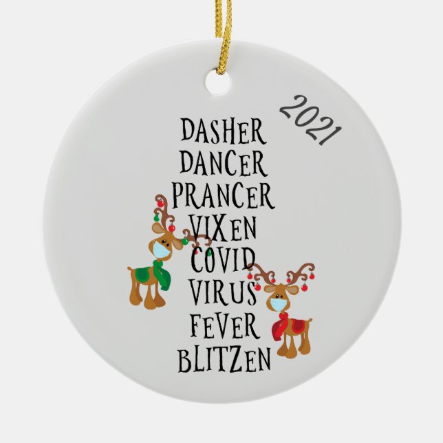 Christmas Funny Reindeer Names Covid 2021 Ceramic Ornament (Front)