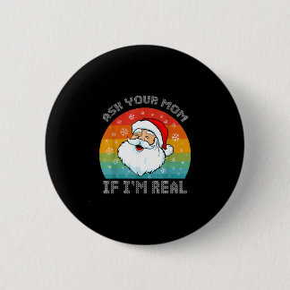 Christmas funny retro santa ask mom if real button