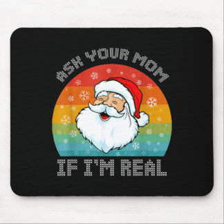 Christmas funny retro santa ask mom if real mouse pad