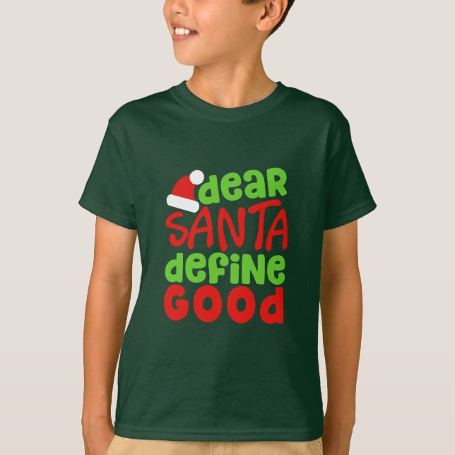 Christmas: Funny Santa Saying. Nerdy T-Shirt (Front)