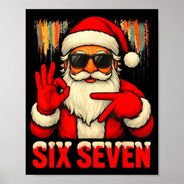 Christmas Funny Six Seven 6 7 Meme Santa Men Boys  Poster (Front)