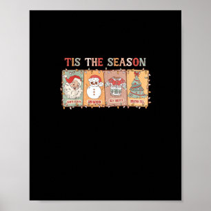 Christmas Funny Vintage Tis The Season Men Women C Poster
