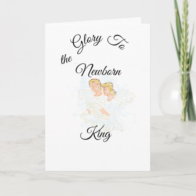 Christmas G Card : Glory To The Newborn King (Front)